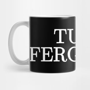 Turd Ferguson Mug